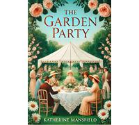 The Garden Party and Other Stories