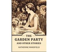 The Garden Party and Other Stories