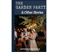 The Garden Party and Other Stories