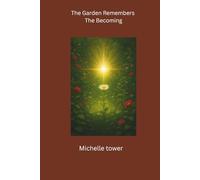 The Garden Remembers the Becoming