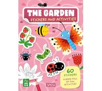 The garden. Stickers and activities. Ediz. a colori