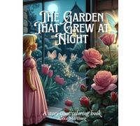 The Garden That Grew At Night