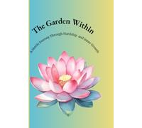The Garden Within: A Gentle Journey Through Hardship and Inner Growth
