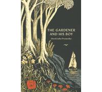 The Gardener and His Boy