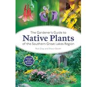 Shaun Booth Ric The Gardener's Guide to Native Plants of the Souther (Tascabile)