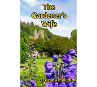 The Gardener's Wife