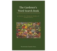 The Gardener's Word Search Book: 50 Puzzles for Allotment Holders and Garden Lovers