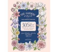 THE GARDENS OF SELF-GROWTH: Peace, Growth, Connection: 30 Floral Telegrams for Self-Love, Stress Relief, and Personal Growth through Guided Mindfulness Journaling, Floral Coloring, and Affirmations