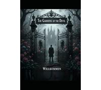 The Gardens of the Devil: Where Grief Is Cultivated, Not Cured