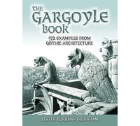 The Gargoyle Book: 572 Examples from Gothic Architecture