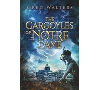 The Gargoyles of Notre Dame 2