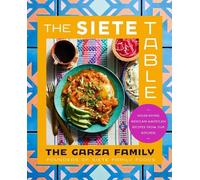 The Garza Family The Siete Table (Copertina rigida)