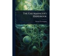 The Gas Manager's Handbook