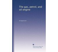 The gas, petrol, and oil engine