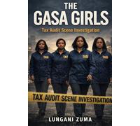 THE GASA GIRLS: TAX AUDIT SCENE INVESTIGATION
