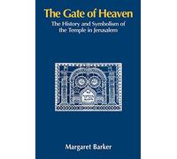 Margaret Barker The Gate of Heaven (Tascabile)