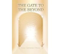 THE GATE TO THE BEYOND