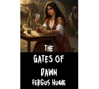 The Gates of Dawn: A Journey of Adventure, Romance, and Self-Discovery