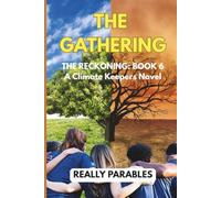 THE GATHERING: A CLIMATE KEEPERS NOVEL BOOK 5