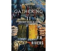 The Gathering II: Another Round of Evil