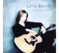 The Gathering of Spirits by Carrie Newcomer (2002-09-10)