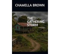 THE GATHERING STORM