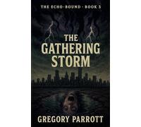 The Gathering Storm: 3