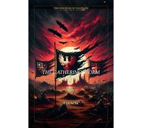 The Gathering Storm: Book Five of The Kingdom of Valdrath