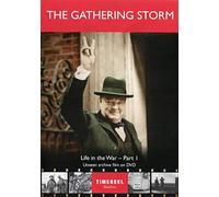 The Gathering Storm: Life In The War Part One