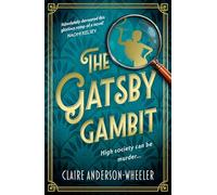 The Gatsby Gambit: A completely unputdownable golden age murder mystery