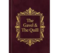 THE GAVEL AND THE QUILL: Where Justice Meets Thought, and Legal Ideas Take Shape