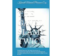 THE GAVEL SLAMS TWICE: Punished Twice For The Same Occurrence. A Comprehensive Guide for Attorneys facing Reciprocal Discipline without Due Process and without a Right To Trial by Jury
