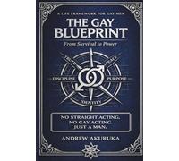 The Gay Blueprint: From Survival to Peace
