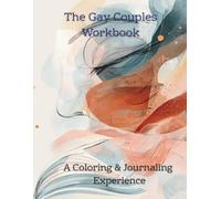 The Gay Couples Workbook: A Coloring & Journaling Experience