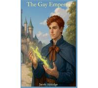 The Gay Emperor: 2