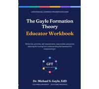 The Gayle Formation Theory Education Workbook