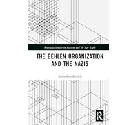 The Gehlen Organization and the Nazis