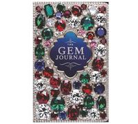The Gem Journal: Your Keep-Forever Book of Gems, Notes, and Drawings