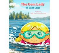 The Gem Lady on Long Lake