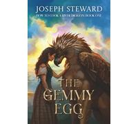 The Gemmy Egg: A Fantasy Story for the Culinarily Inclined