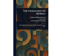 The Genealogy of Morals