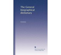 The General biographical dictionary (Vol.18)