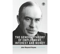 The General Theory Of Employment - Keynes John Maynard