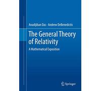 The General Theory of Relativity: A Mathematical Exposition