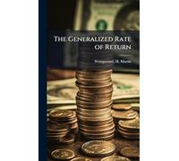 The Generalized Rate of Return