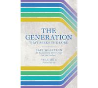The Generation that Seeks the Lord: An Expository Devotional on the Psalms, Volume 2