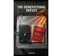 The Generational Deficit