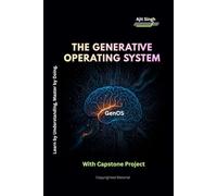 The Generative Operating System