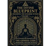 THE GENESIS CODE: Awakening the God within you
