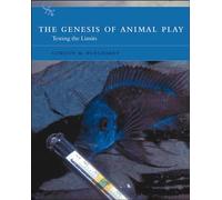 Gordon M. Burghardt The Genesis of Animal Play (Tascabile) Bradford Book